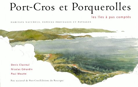 Paysages et fleurs des îles de Port Cros et Porquerolles book