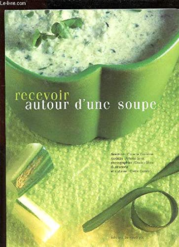 Recevoir autour d'une soupe book