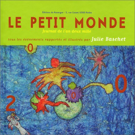 Le petit monde : Journal de l'an deux mille book