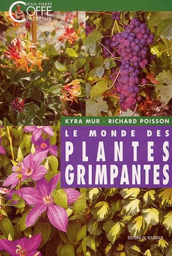 Monde Des Plantes Grimpantes (le): JEAN PIERRE COFFE PRESENTE Medicine