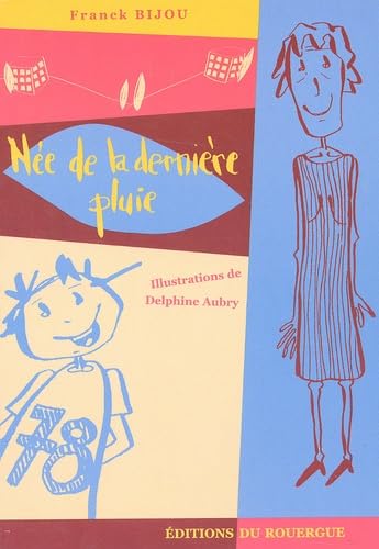 Nee De La Derniere Pluie Children's books