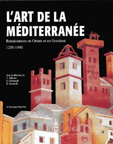 Art De La Mediterranee: RENAISSANCE EN ORIENT ET EN OCCIDENT Film, Art & Culture