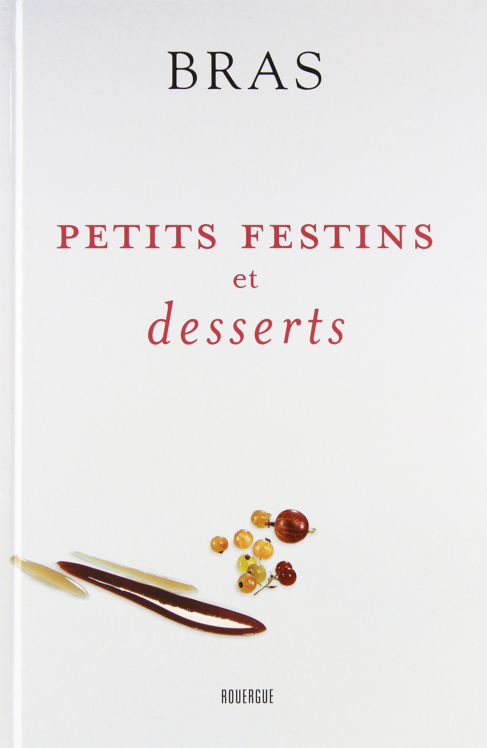 Petits festins et desserts: Nouvelle édition book