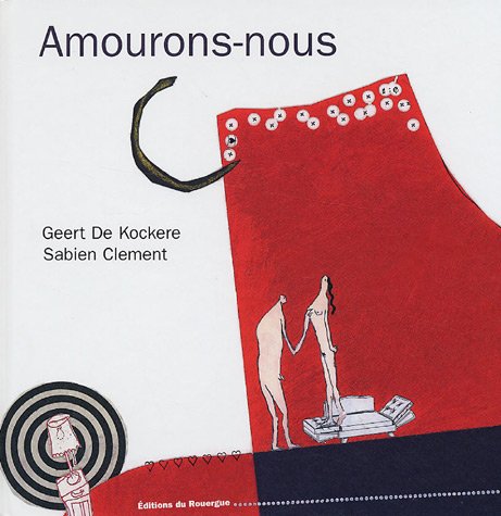 Amourons-nous (nouvelle édition) Children's books
