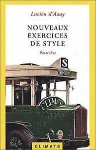 Nouveaux exercices de style: Pastiches Books
