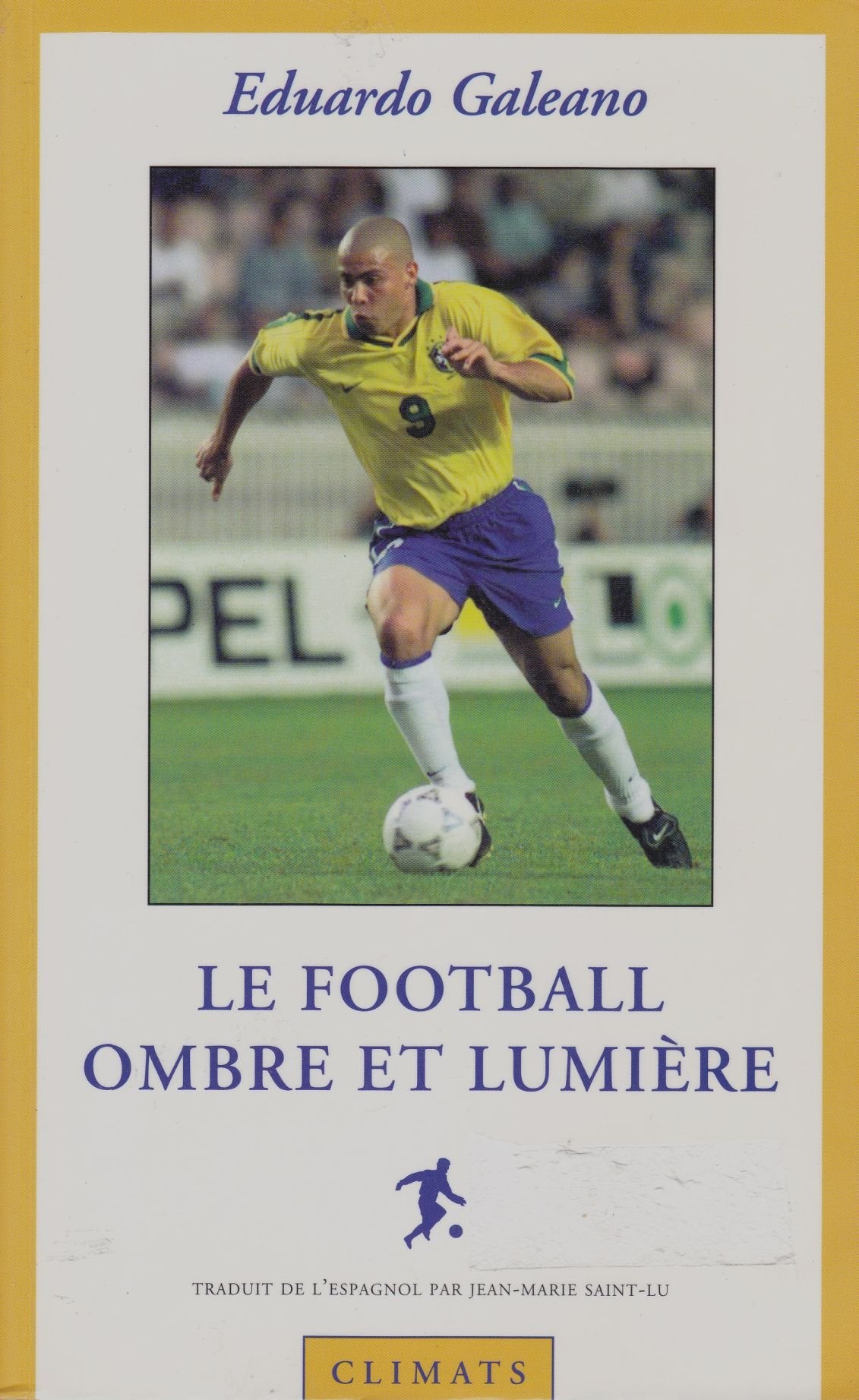 Le Football, ombre et lumière book