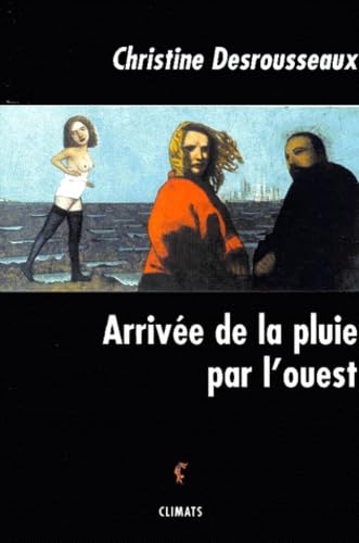Arrivee De La Pluie Par L'Ouest Books