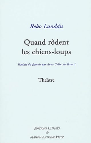 Quand rôdent les chiens-loups Books
