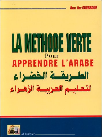 La méthode verte pour apprendre l'arabe - niveau débutant-adultes Foreign Languages ​​& Dictionaries