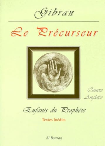 Enfants du Prophète : oeuvre anglaise. Le précurseur Classics