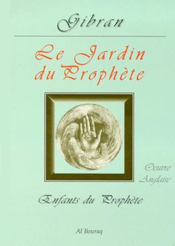 Enfants du Prophète : oeuvre anglaise. Le jardin du prophète book