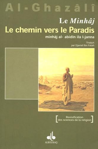Le minhâj, le chemin vers le paradis Religion & Esotericism