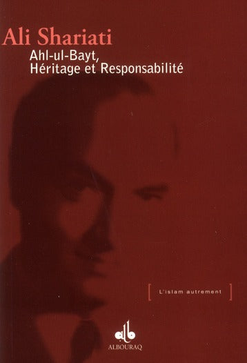 Ahl-ul-Bayt : héritage et responsabilité Religion & Esotericism