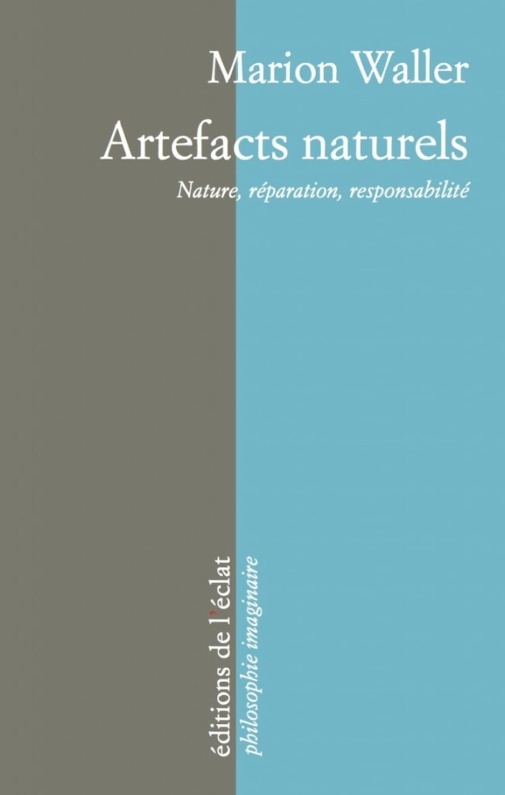 Artefacts naturels: Nature, réparation, responsabilité book