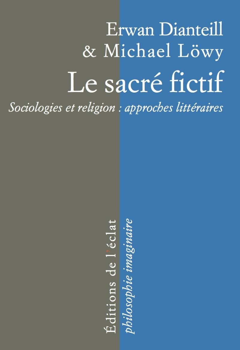 Le sacré fictif: Sociologies et religion : approches littéraires book