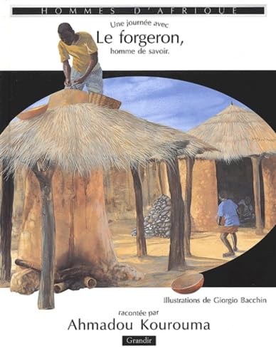 Le Forgeron, homme de savoir Children's books