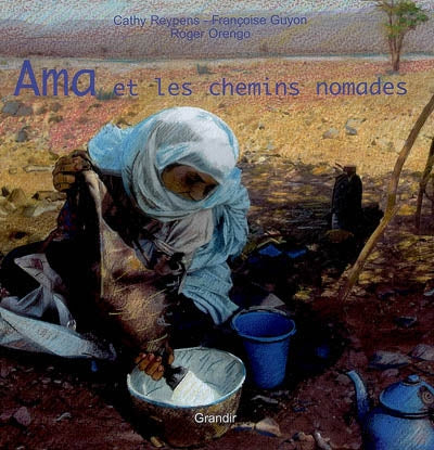 Product Image: Ama et les chemins nomades