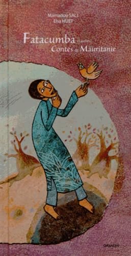 Fatacoumba et autres contes de Mauritanie Children's books