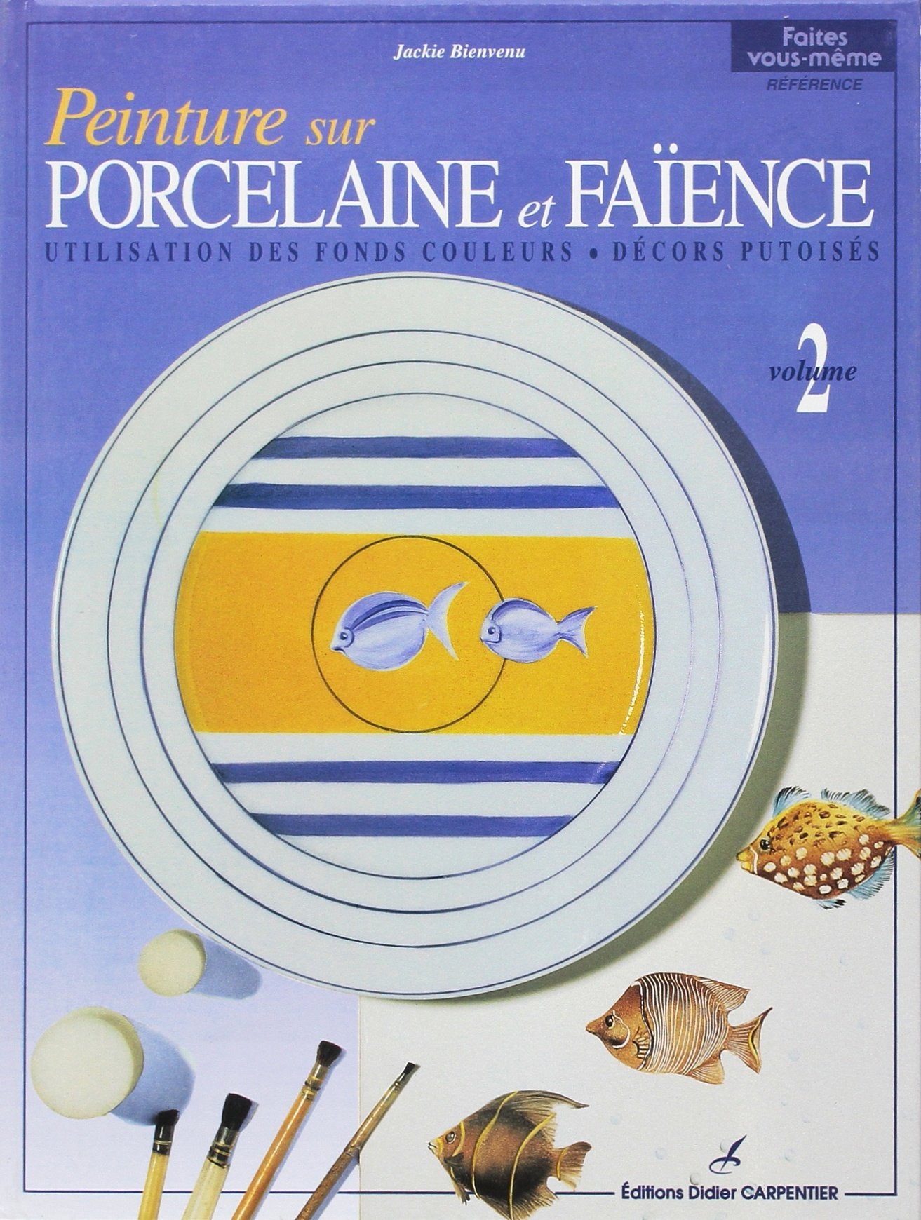 Peinture sur porcelaine et faïence, tome 2 book
