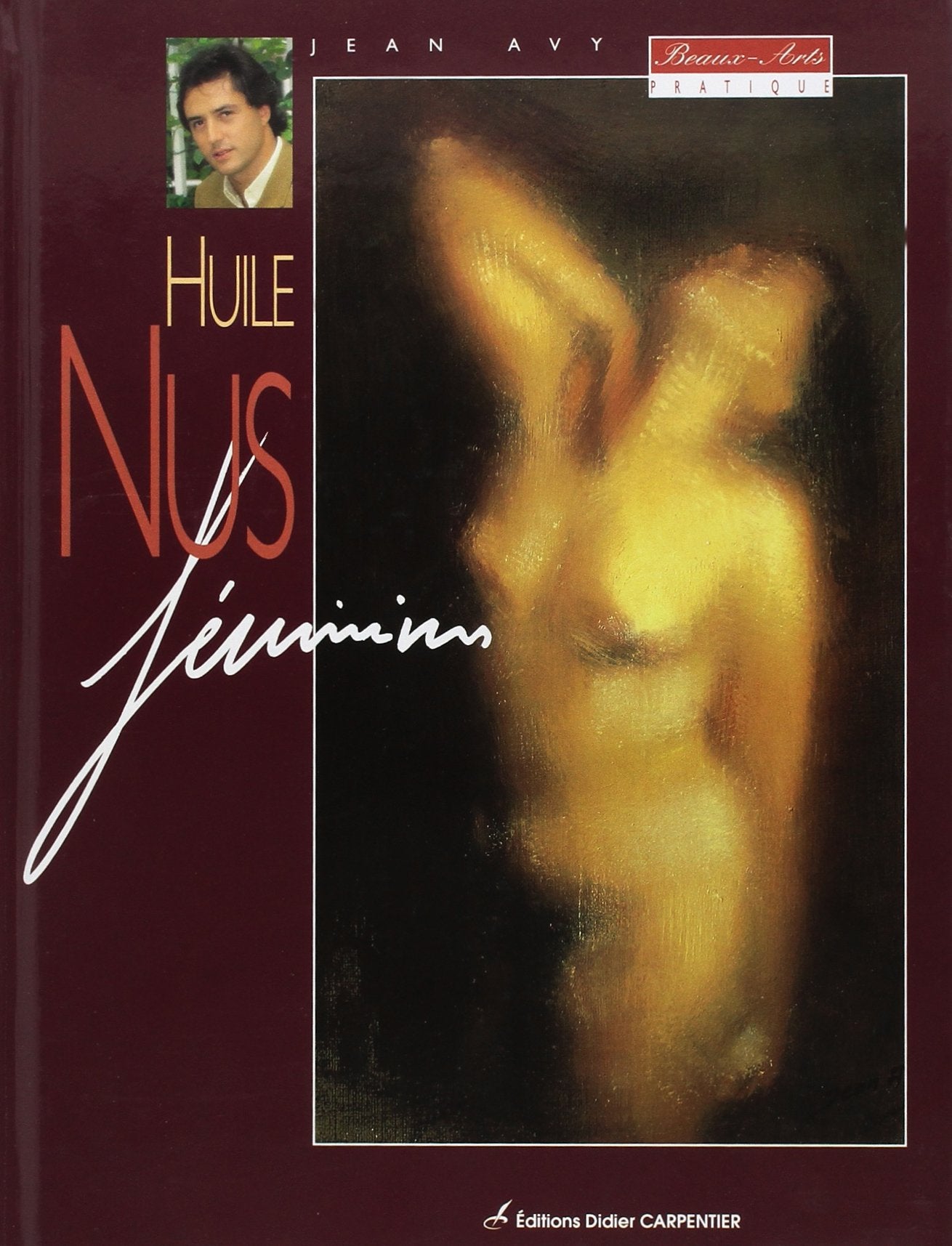 Beaux-arts pratique: Tome 1, Nus féminins Books