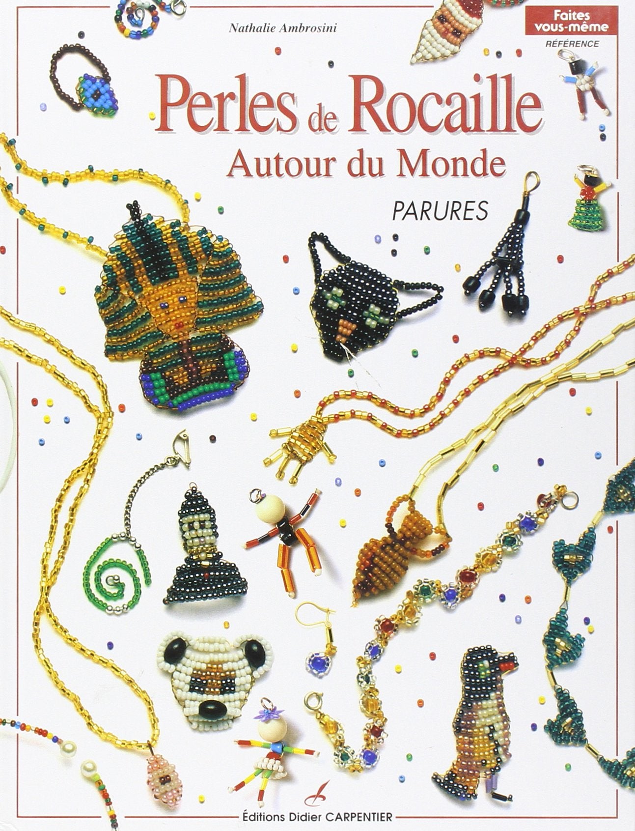 Perles de rocaille autour du monde: Parures Books