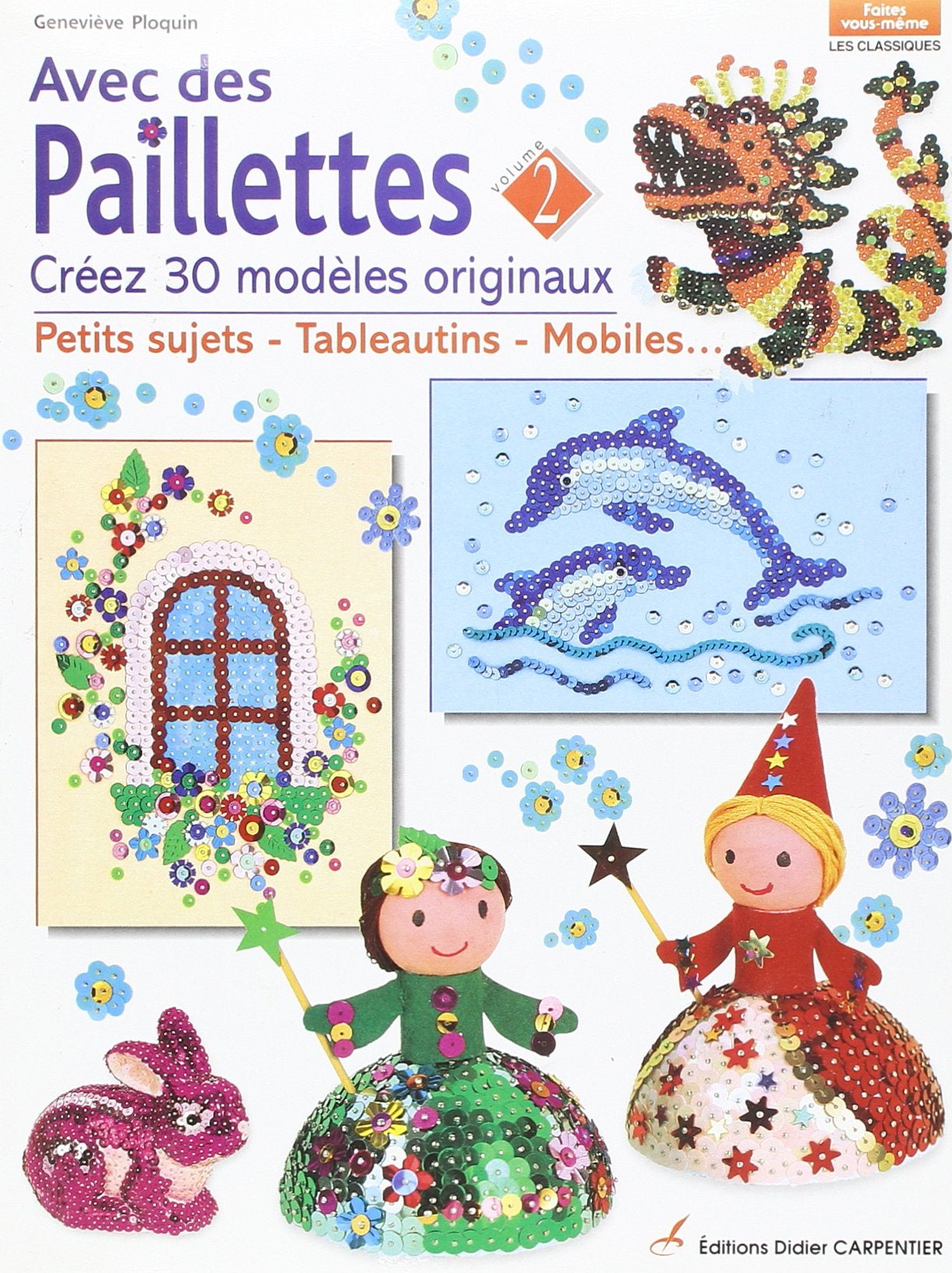 Avec des paillettes, volume 2 : Créez 30 modèles originaux book