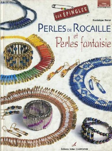 Perles de rocailles et perles fantaisie : sur épingles. Vol. 1 Books