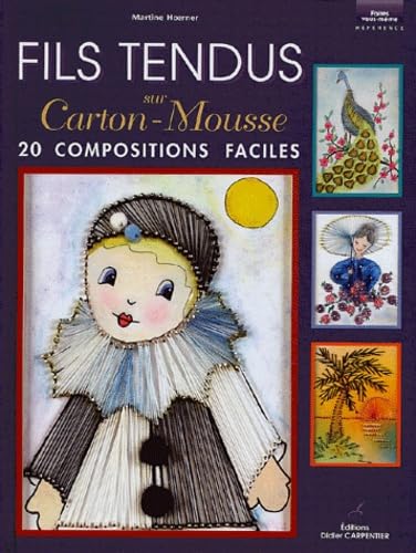 Fils tendus sur carton-mousse book