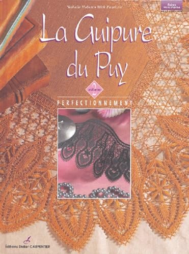 GUIPURE DU PUY (LA): Volume 2 Books