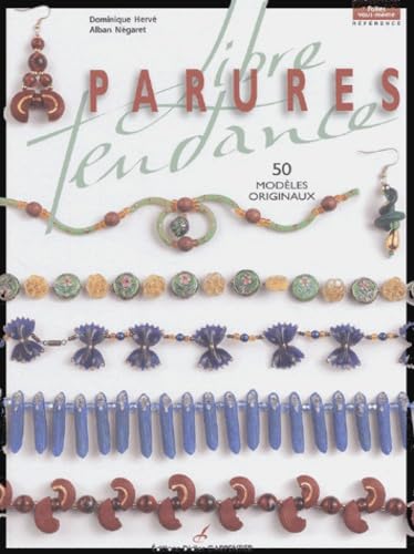 Parures libre tendance: 50 modèles originaux book