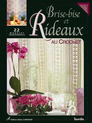 Brise-bise et rideaux au crochet: 22 modèles traditionnels book