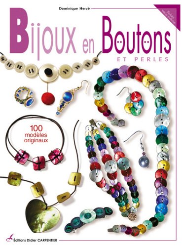 Bijoux en boutons : 60 modèles originaux book
