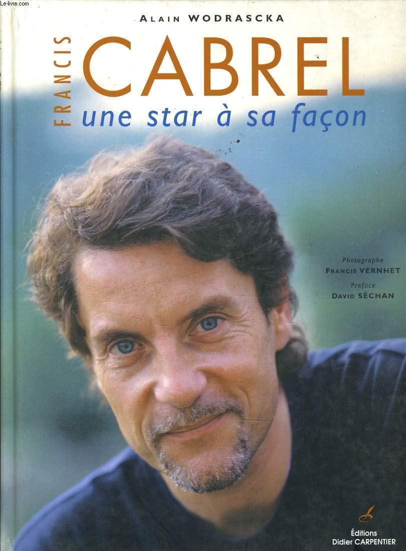 Francis Cabrel: Une star à sa façon book