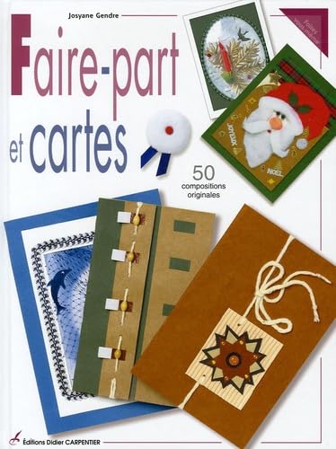 Faire-part et cartes: 50 compositions originales Books