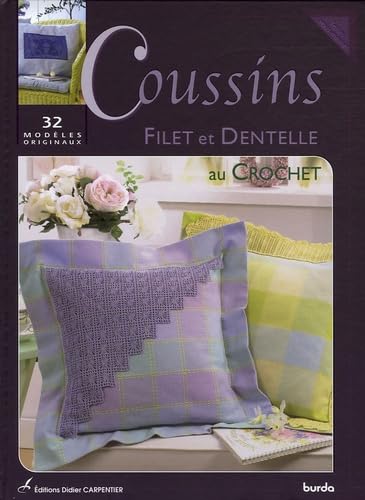 Coussins: Filet et Dentelle au Crochet, 32 modèles originaux book