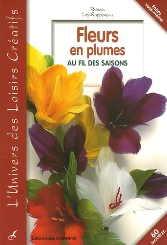Fleurs en plumes: Au fil des saisons book