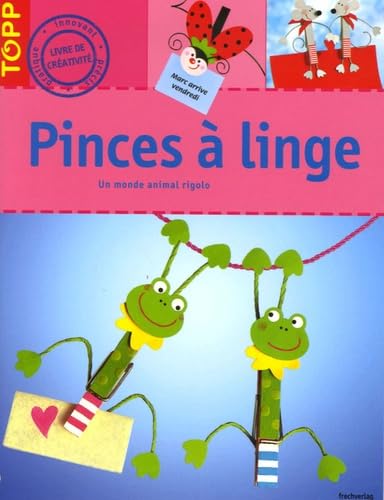 Pinces à linge: Un monde animal rigolo book