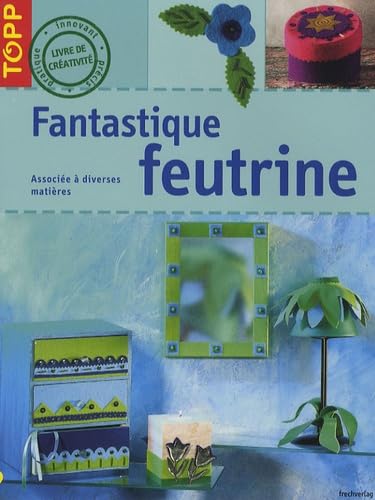 Fantastique feutrine book