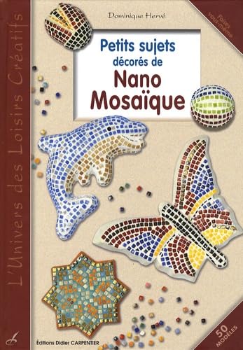 PETITS SUJETS DECORES DE NANO MOSAIQUE Books