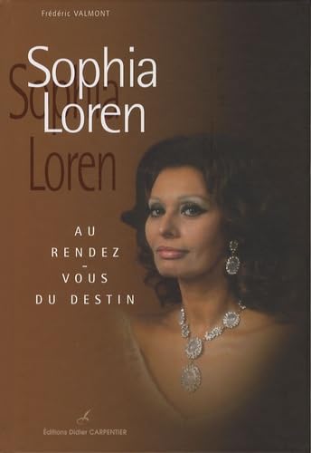 Sophia Loren: Au rendez-vous du destin book