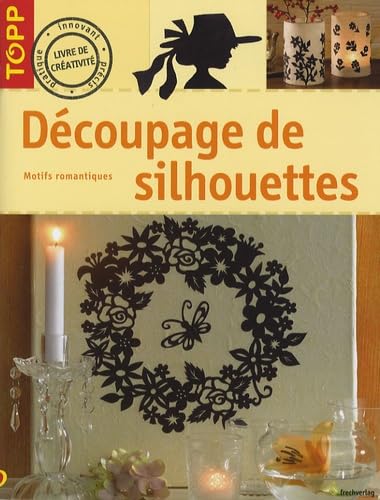 Découpage de silhouettes: Motifs romantiques Books