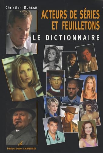 Acteurs de séries et de feuilletons: Le dictionnaire book