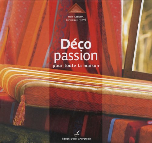 Déco passion pour toute la maison book