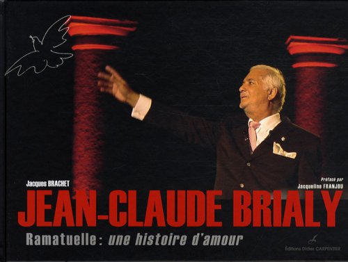 Jean-Claude Brialy: Ramatuelle : une histoire d'amour book