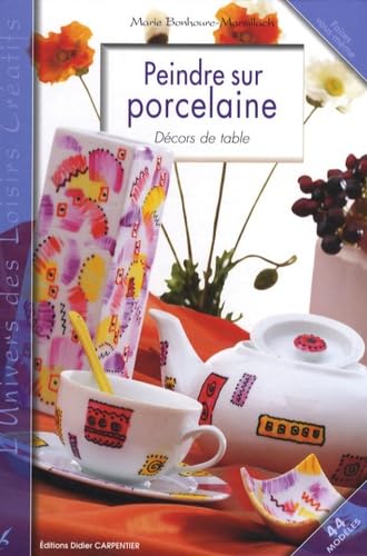 PEINDRE SUR PORCELAINE - DECORS DE LA TABLE: Décors de table Books