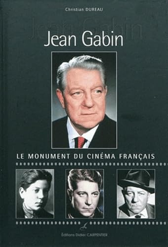 Jean Gabin: Le monument du cinéma français book