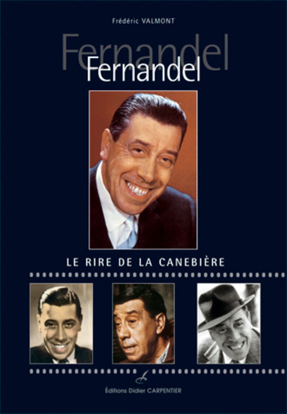 Fernandel: Le rire de la canebière book