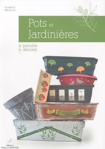Pots et Jardinières à peindre, à décorer... book
