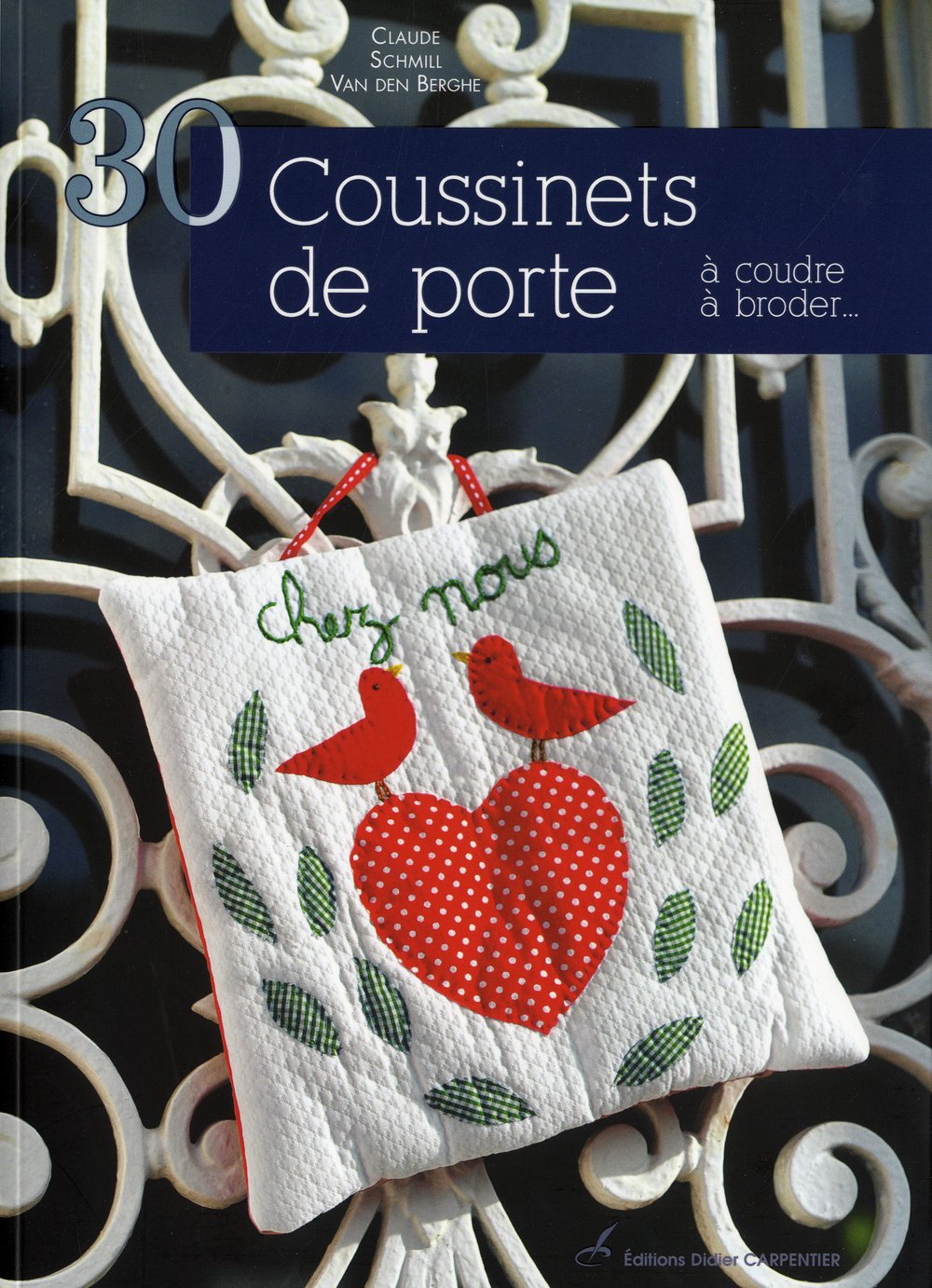 30 Coussinets de porte: A coudre, à broder... book