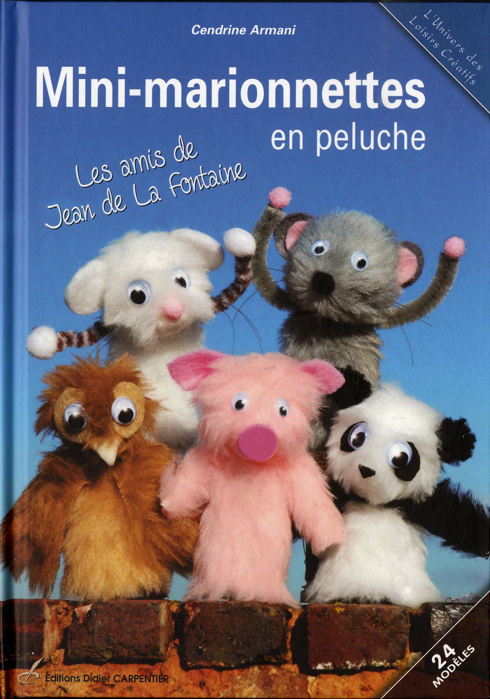 Mini-marionnettes en peluche: Les amis de Jean de La Fontaine book